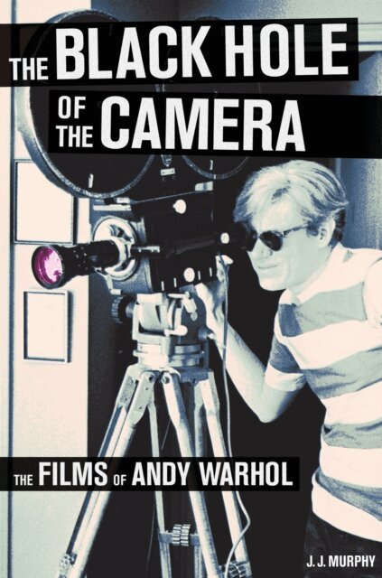 J. J. Murphy - Black Hole of the Camera, E-bok
