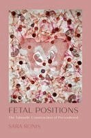 Sara Ronis - Fetal Positions, Häftad. Tillgänglighet: Kommande