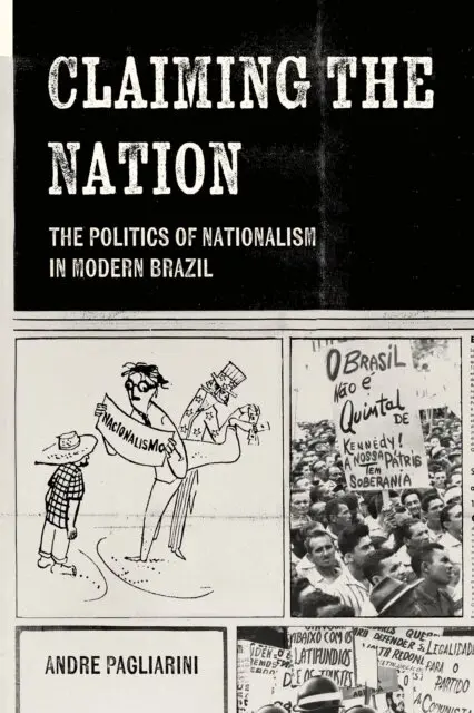 Andre Pagliarini - Claiming the Nation, E-bok. Tillgänglighet: Lägg i varukorg