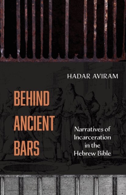 Hadar Aviram - Behind Ancient Bars, E-bok