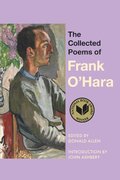 The Collected Poems of Frank O'Hara