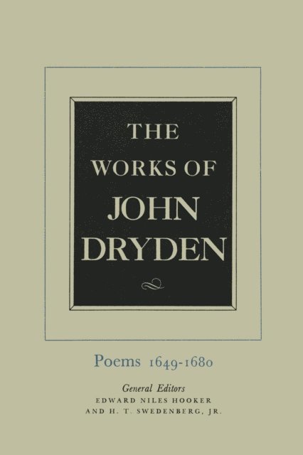 John Dryden, H. T. Swedenburg, Edward N. Hooker - Works of John Dryden, Volume I, E-bok