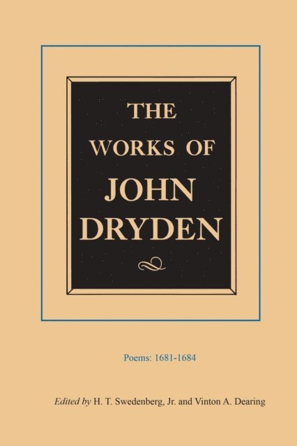 John Dryden, H. T. Swedenburg - Works of John Dryden, Volume II, E-bok
