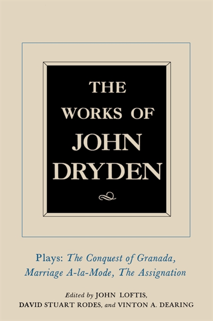 John Dryden, Vinton A. Dearing, David Stuart Rodes, John Loftis - Works of John Dryden, Volume XI, E-bok