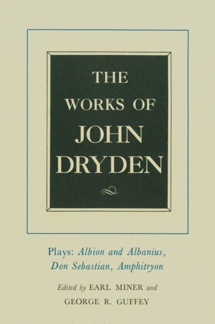John Dryden, Prof. Earl Miner - Works of John Dryden, Volume XV, E-bok