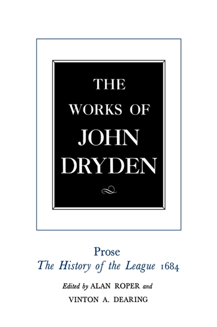 John Dryden, Vinton A. Dearing, Prof. Alan Roper - Works of John Dryden, Volume XVIII, E-bok