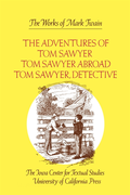 Adventures of Tom Sawyer, Tom Sawyer Abroad, and Tom Sawyer, Detective