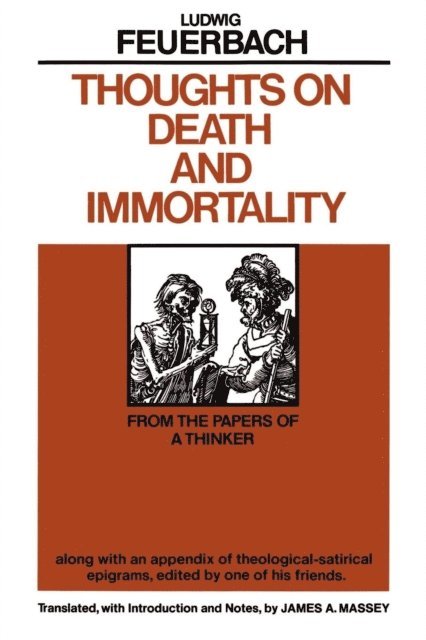 Ludwig Feuerbach - Thoughts on Death and Immortality, E-bok