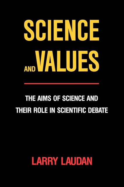 Larry Laudan - Science and Values, E-bok