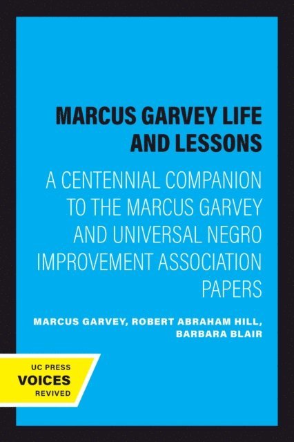 Marcus Garvey, Barbara Blair, Robert Abraham Hill - Marcus Garvey Life and Lessons, E-bok