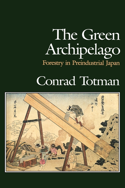 Conrad Totman - Green Archipelago, E-bok