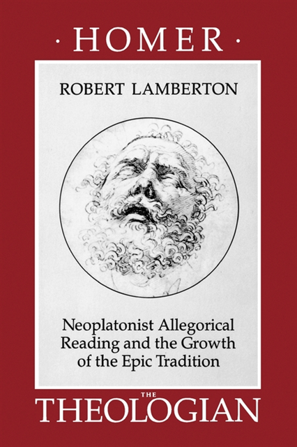 Robert Lamberton - Homer the Theologian, E-bok