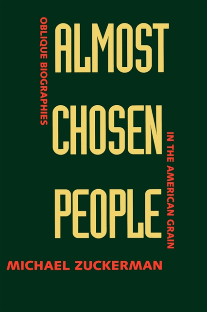 Michael Zuckerman - Almost Chosen People, E-bok