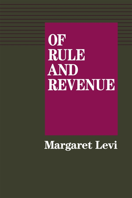 Margaret Levi - Of Rule and Revenue, E-bok