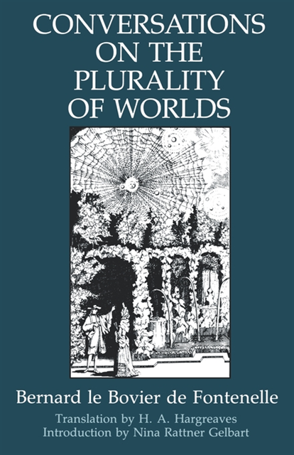 Bernard le Bovier de Fontenelle - Conversations on the Plurality of Worlds, E-bok
