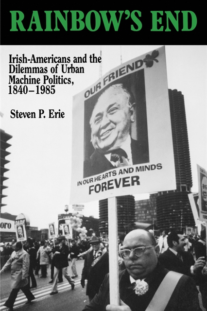 Steven P. Erie - Rainbow's End, E-bok