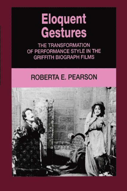 Roberta Pearson - Eloquent Gestures, E-bok