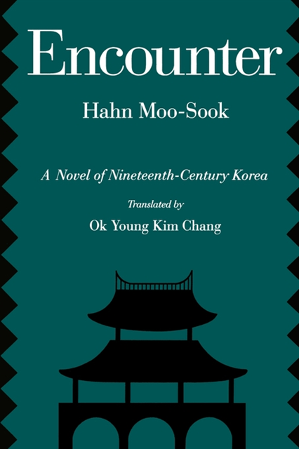 Moo-sook Hahn - Encounter, E-bok