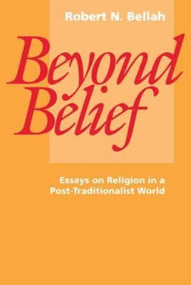 Robert N. Bellah - Beyond Belief, E-bok