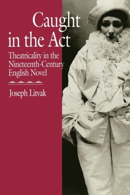 Joseph Litvak - Caught in the Act, E-bok