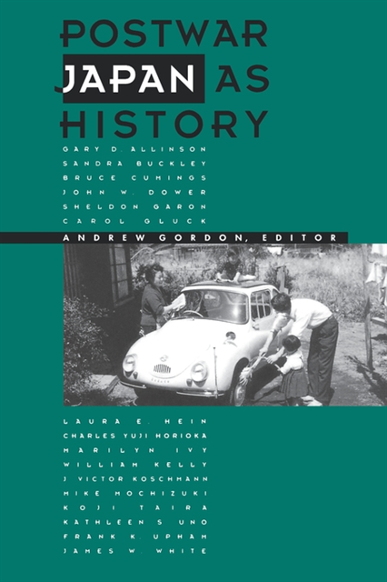 Andrew Gordon - Postwar Japan as History, E-bok