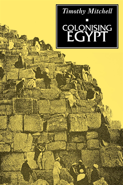 Timothy Mitchell - Colonising Egypt, E-bok