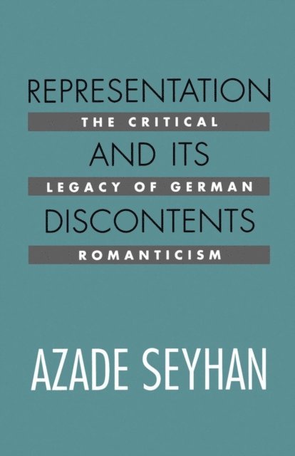 Azade Seyhan - Representation and Its Discontents, E-bok