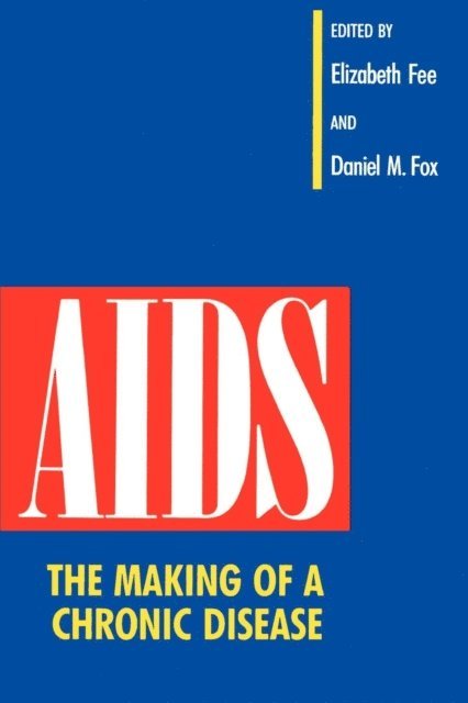 Daniel M. Fox, Elizabeth Fee - AIDS, E-bok