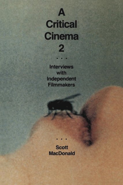 Scott MacDonald - Critical Cinema 2, E-bok