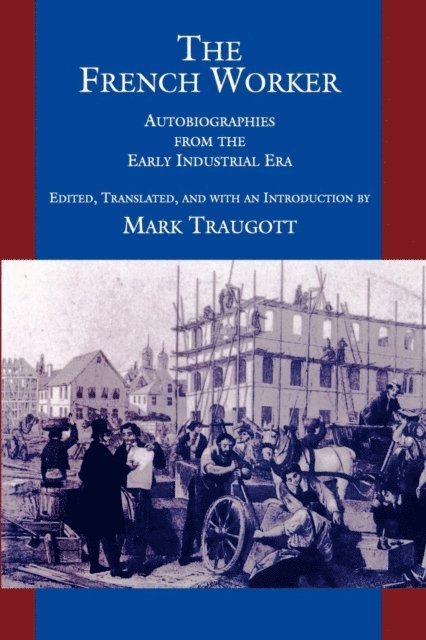 Mark Traugott - French Worker, E-bok