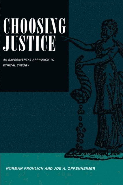 Joe A. Oppenheimer, Norman Frohlich - Choosing Justice, E-bok