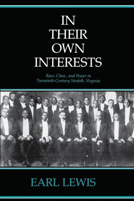 Earl Lewis - In Their Own Interests, E-bok
