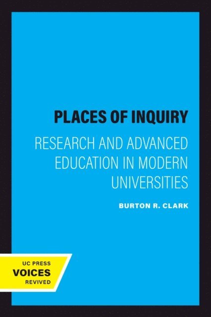 Burton R. Clark - Places of Inquiry, E-bok