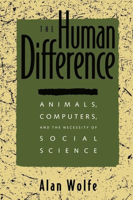 Alan Wolfe - Human Difference, E-bok