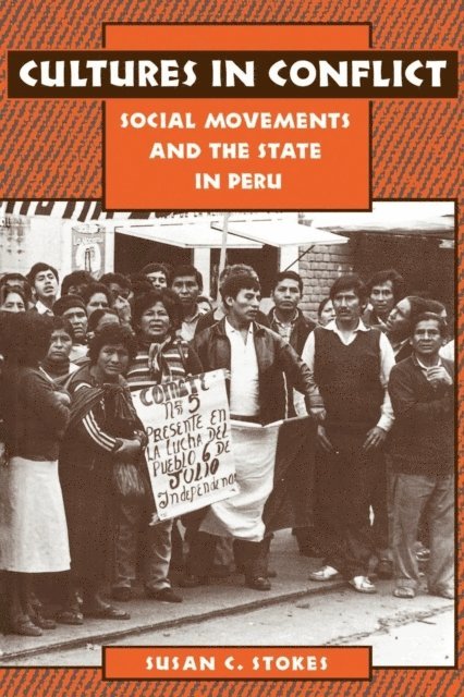 Susan C. Stokes - Cultures in Conflict, E-bok
