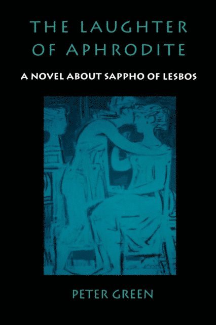 Peter Green - Laughter of Aphrodite, E-bok