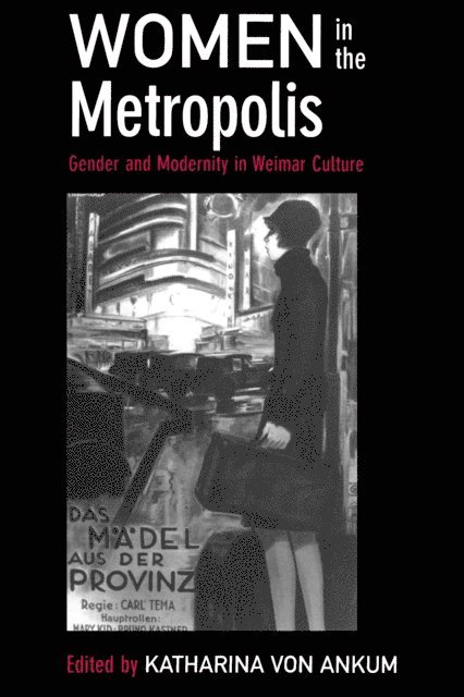 Katharina von Ankum - Women in the Metropolis, E-bok