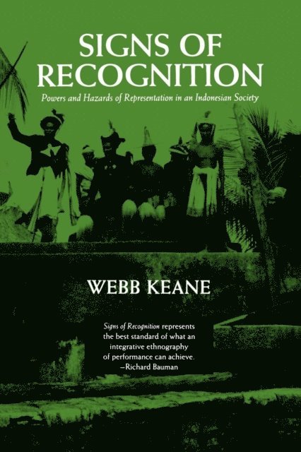 Webb Keane - Signs of Recognition, E-bok