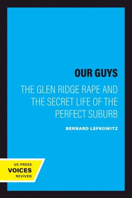 Bernard Lefkowitz - Our Guys, E-bok