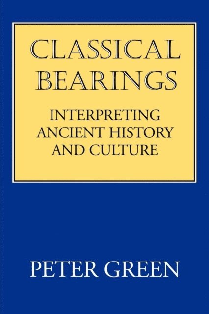 Peter Green - Classical Bearings, E-bok