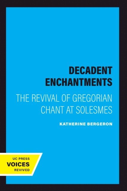 Katherine Bergeron - Decadent Enchantments, E-bok