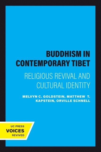 Matthew  T. Kapstein, Melvyn C. Goldstein - Buddhism in Contemporary Tibet, E-bok