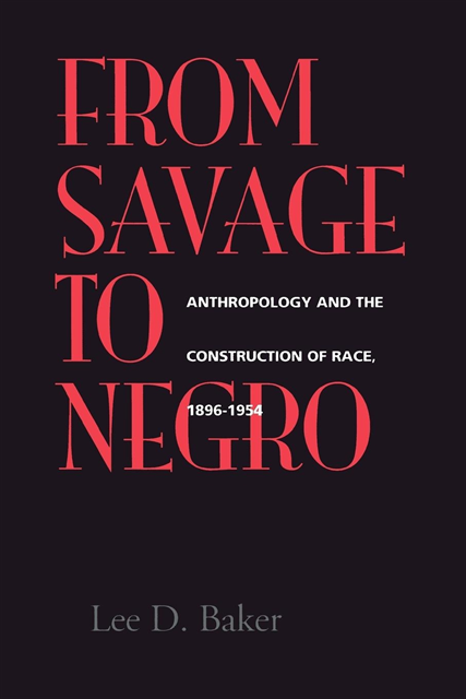 Lee D. Baker - From Savage to Negro, E-bok