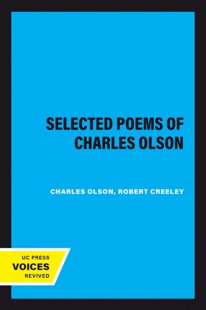 Charles Olson, Robert Creeley - Selected Poems of Charles Olson, E-bok