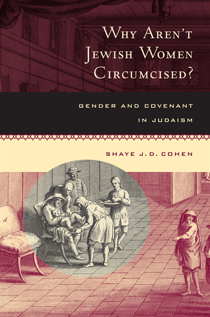 Shaye J. D. Cohen - Why Aren't Jewish Women Circumcised?, E-bok