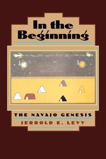 Jerrold E. Levy - In the Beginning, E-bok
