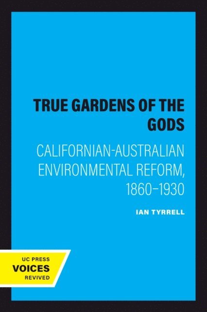 Ian Tyrrell - True Gardens of the Gods, E-bok