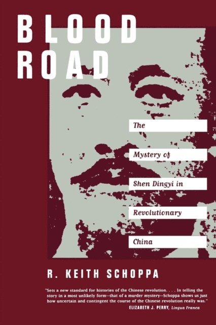 R. Keith Schoppa - Blood Road, E-bok