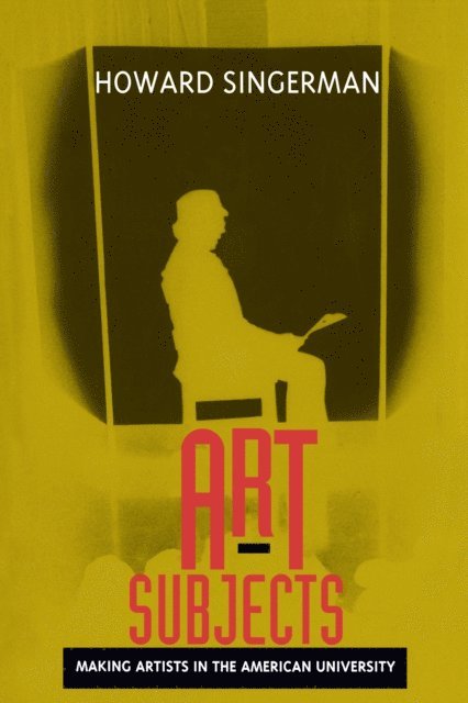 Howard Singerman - Art Subjects, E-bok