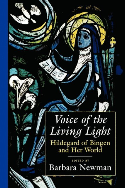 Barbara Newman - Voice of the Living Light, E-bok